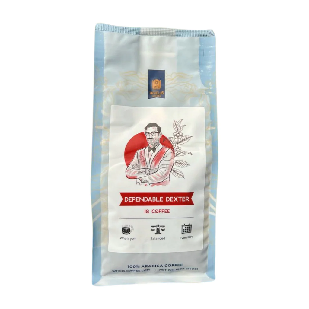 Who.Is.Coffee - Dependable Dexter
